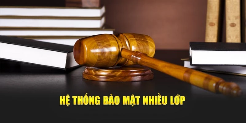 Hệ thống bảo mật nhiều lớp